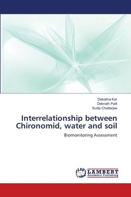 Interrelationship between Chironomid, water and soil 1