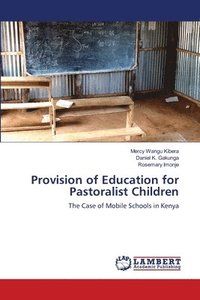 bokomslag Provision of Education for Pastoralist Children