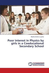 bokomslag Poor interest in Physics by girls in a Coeducational Secondary School