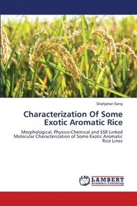 bokomslag Characterization Of Some Exotic Aromatic Rice