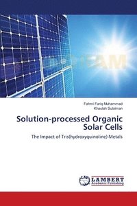 bokomslag Solution-processed Organic Solar Cells