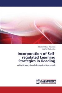 bokomslag Incorporation of Self-regulated Learning Strategies in Reading