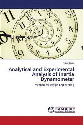 bokomslag Analytical and Experimental Analysis of Inertia Dynamometer