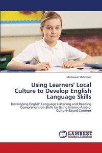 bokomslag Using Learners' Local Culture to Develop English Language Skills