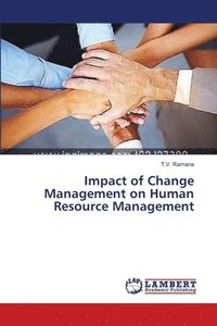 bokomslag Impact of Change Management on Human Resource Management