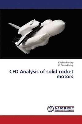 CFD Analysis of solid rocket motors 1