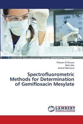 Spectrofluorometric Methods for Determination of Gemifloxacin Mesylate 1