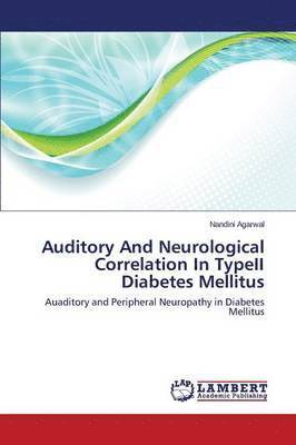 Auditory And Neurological Correlation In TypeII Diabetes Mellitus 1