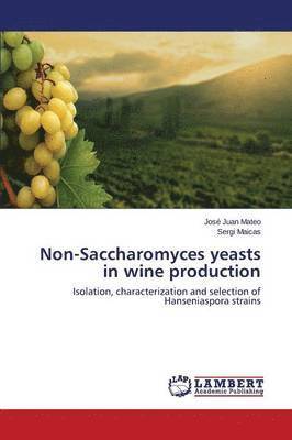 bokomslag Non-Saccharomyces yeasts in wine production