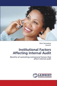 bokomslag Institutional Factors Affecting Internal Audit