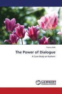 bokomslag The Power of Dialogue