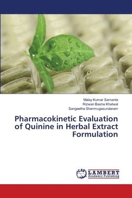 Pharmacokinetic Evaluation of Quinine in Herbal Extract Formulation 1