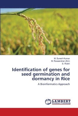 Identification of genes for seed germination and dormancy in Rice 1