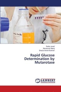 bokomslag Rapid Glucose Determination by Mutarotase