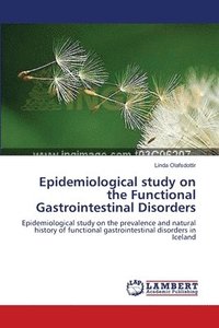 bokomslag Epidemiological study on the Functional Gastrointestinal Disorders