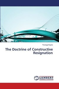 bokomslag The Doctrine of Constructive Resignation