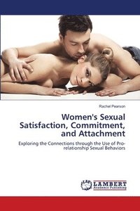 bokomslag Women's Sexual Satisfaction, Commitment, and Attachment