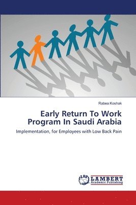 Early Return To Work Program In Saudi Arabia 1