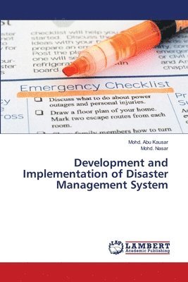 Development and Implementation of Disaster Management System 1