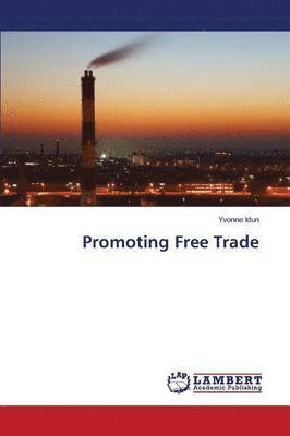 Promoting Free Trade 1