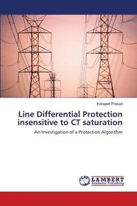 bokomslag Line Differential Protection insensitive to CT saturation