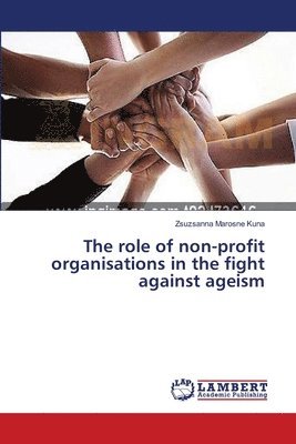 The role of non-profit organisations in the fight against ageism 1