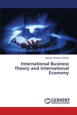 International Business Theory and International Economy 1