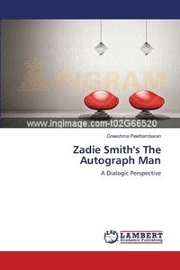 bokomslag Zadie Smith's The Autograph Man