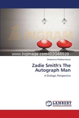 Zadie Smith's The Autograph Man 1