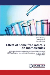 bokomslag Effect of some free radicals on biomolecules