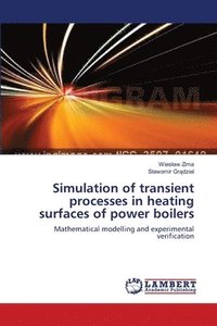 bokomslag Simulation of transient processes in heating surfaces of power boilers