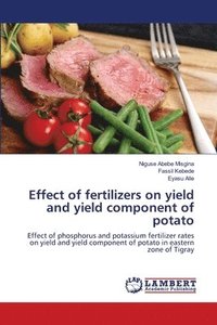 bokomslag Effect of fertilizers on yield and yield component of potato