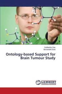 bokomslag Ontology-based Support for Brain Tumour Study