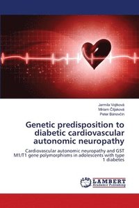 bokomslag Genetic predisposition to diabetic cardiovascular autonomic neuropathy