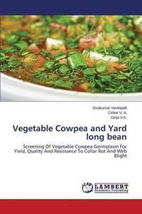 bokomslag Vegetable Cowpea and Yard long bean