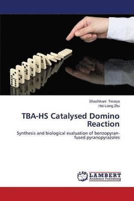 TBA-HS Catalysed Domino Reaction 1