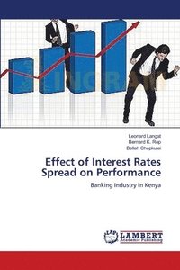 bokomslag Effect of Interest Rates Spread on Performance