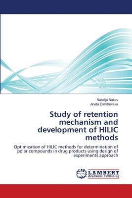 Study of retention mechanism and development of HILIC methods 1