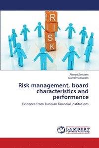 bokomslag Risk management, board characteristics and performance