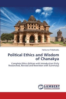 Political Ethics and Wisdom of Chanakya 1