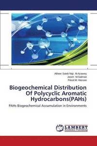 bokomslag Biogeochemical Distribution of Polycyclic Aromatic Hydrocarbons(pahs)