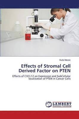 Effects of Stromal Cell Derived Factor on Pten 1
