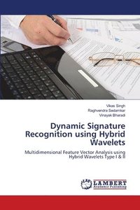 bokomslag Dynamic Signature Recognition using Hybrid Wavelets