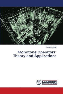 Monotone Operators 1