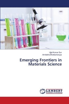 Emerging Frontiers in Materials Science 1