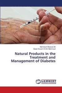 bokomslag Natural Products in the Treatment and Management of Diabetes