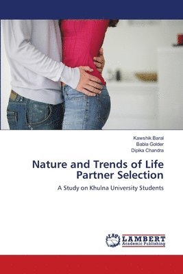 bokomslag Nature and Trends of Life Partner Selection