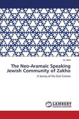 The Neo-Aramaic Speaking Jewish Community of Zakho 1