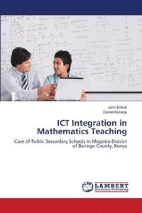 bokomslag ICT Integration in Mathematics Teaching
