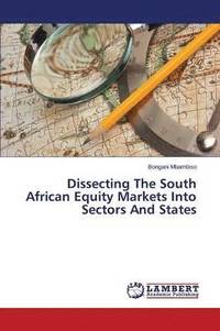 bokomslag Dissecting the South African Equity Markets Into Sectors and States